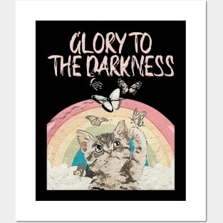 glory to the darkness cat lover Posters and Art